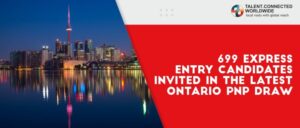 699-Express-Entry-candidates-invited-in-the-latest-Ontario-PNP-draw
