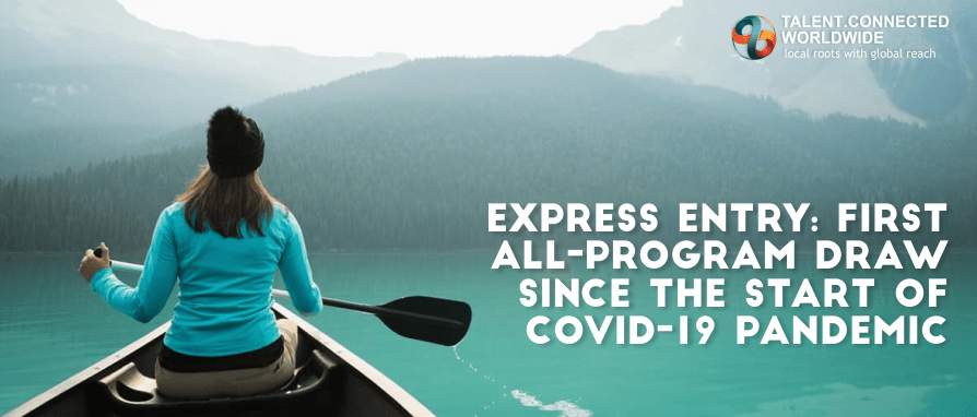 Express Entry First all-program draw since the start of COVID-19 pandemic