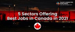 5-Sectors-Offering-Best-Jobs-in-Canada-in-2021