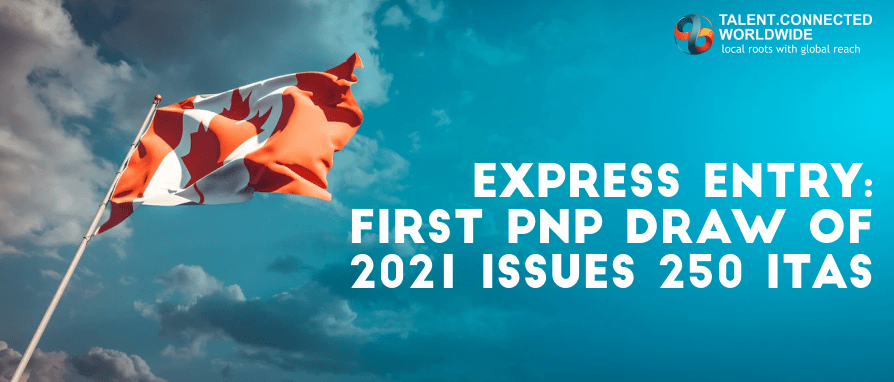 Express Entry First PNP draw of 2021 issues 250 ITAs