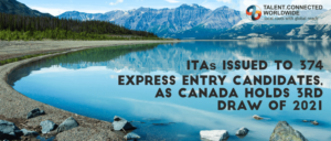 ITAs issued to 374 Express Entry candidates, as Canada holds 3rd draw of 2021