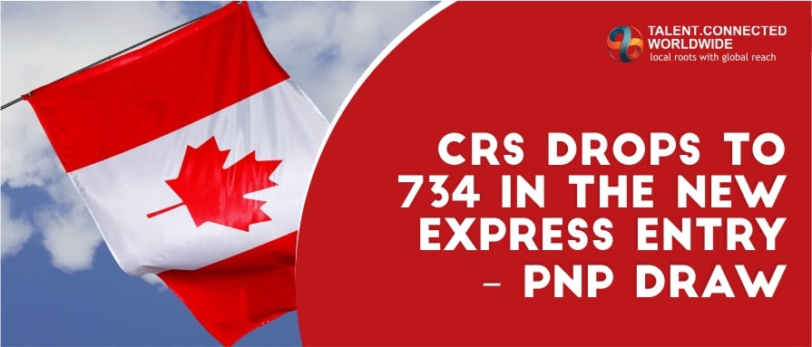 CRS drops to 734 in the new Express Entry – PNP draw