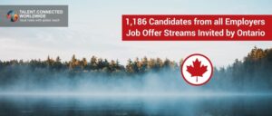 1,186 Candidates from all Employers Job Offer Streams Invited by Ontario