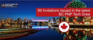 89 Invitations Issued in the latest BC PNP Tech Draw