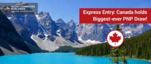 Express Entry Canada holds Biggest-ever PNP Draw