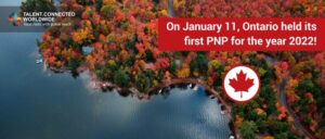 On January 11, Ontario held its first PNP for the year 2022!