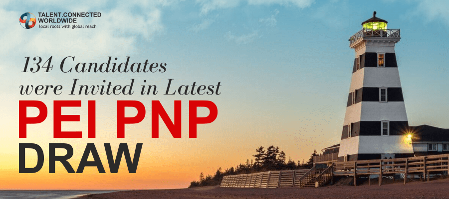 134 Candidates were Invited in Latest PEI PNP Draw