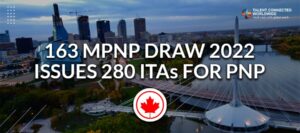 163 MPNP Draw 2022 Issues 280 ITAs for PNP
