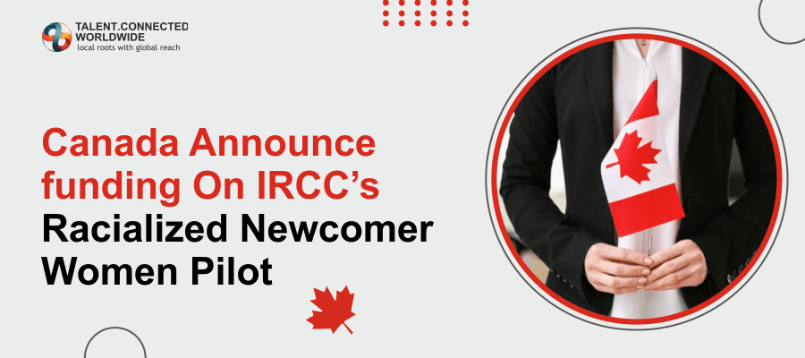 Canada Announce funding On IRCC’s Racialized Newcomer Women Pilot-min