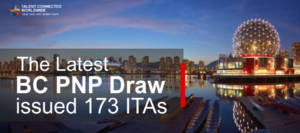 The Latest BC PNP Draw issued 173 ITAs
