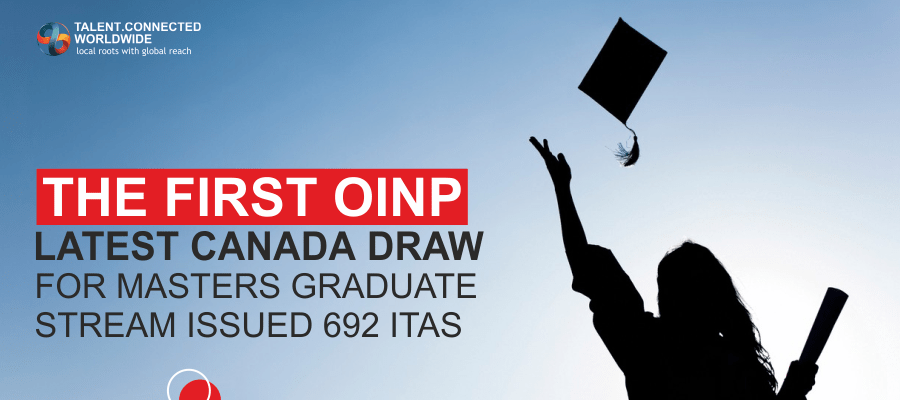 The first OINP Latest Canada Draw for Masters graduate Stream issued 692 ITAs