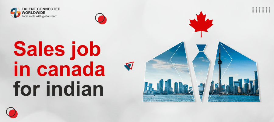 sales job in canada for indian