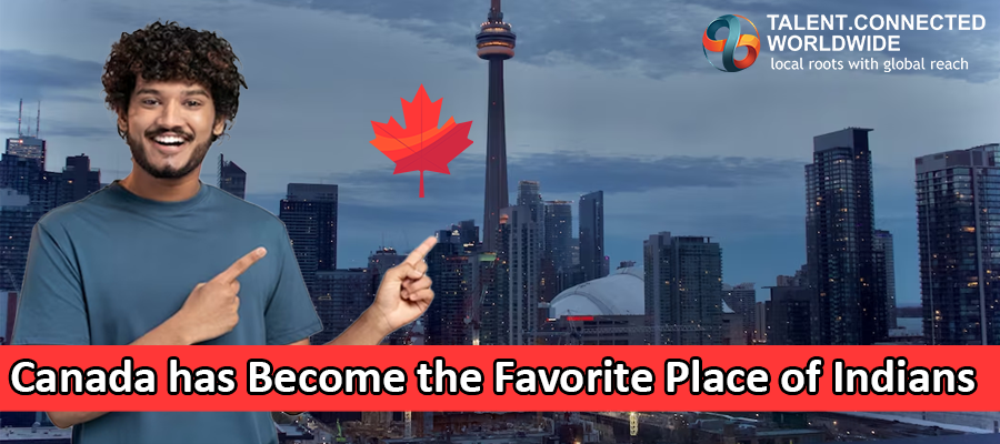 Canada has Become the Favorite Place of Indians