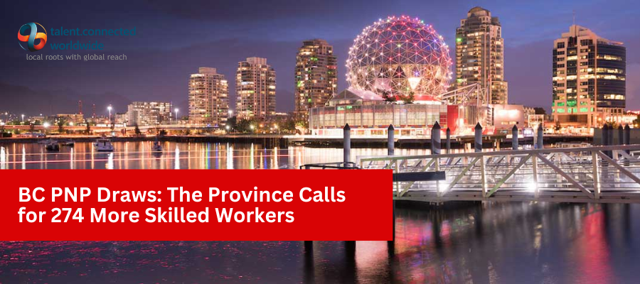 BC PNP Draws: The Province Calls for 274 More Skilled Workers