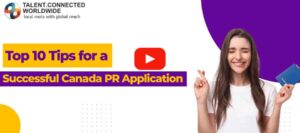 Top 10 Tips Video: Successful Canada PR Application