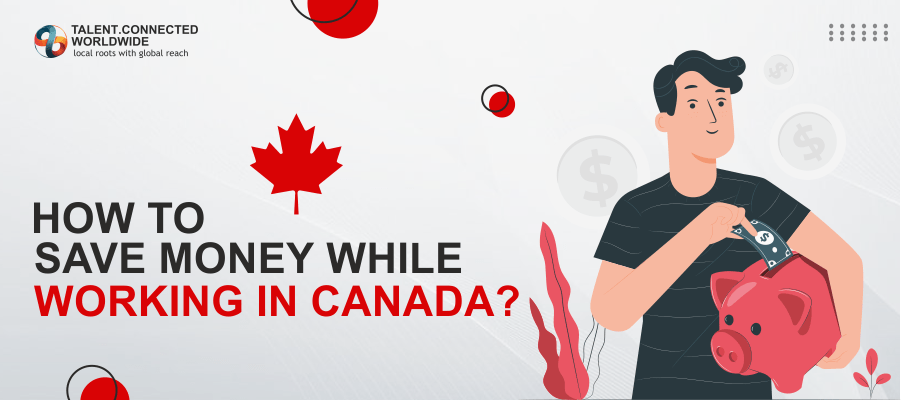 how to save money while working in canada-min