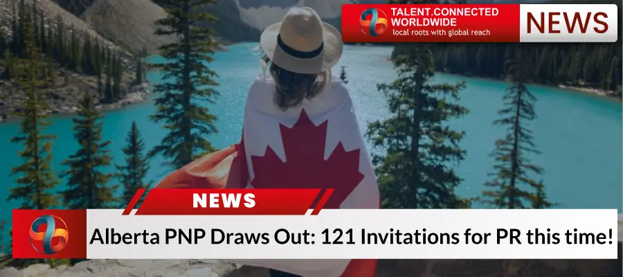 Alberta PNP Draws Out: 121 Invitations for PR this time! 