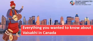 Everything you wanted to know about Vaisakhi in Canada