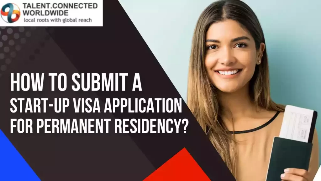 How to Submit a Start up Visa Application for PR