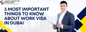 3-Most-Important-Things-to-Know-About-Work-Visa-in-Dubai