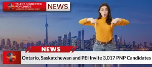 Ontario-Saskatchewan-and-PEI-Invite-3017-PNP-Candidates