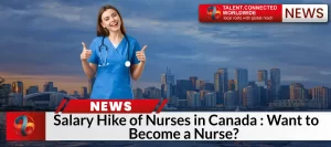 Salary-Hike-of-Nurses-in-Canada-Want-to-Become-a-Nurse