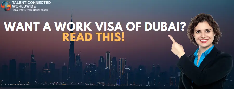 Want a Work Visa of Dubai? Read This!