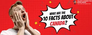 What Are The 10 Facts About Canada?