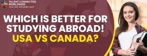 Which is Better for Studying Abroad! USA vs Canada?