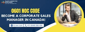 0601 NOC Code: Become a Corporate Sales Manager in Canada!