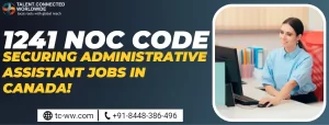 1241-NOC-Code-Securing-Administrative-Assistant-jobs-in-Canada