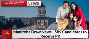 Manitoba Draw News- 589 Candidates to Receive PR