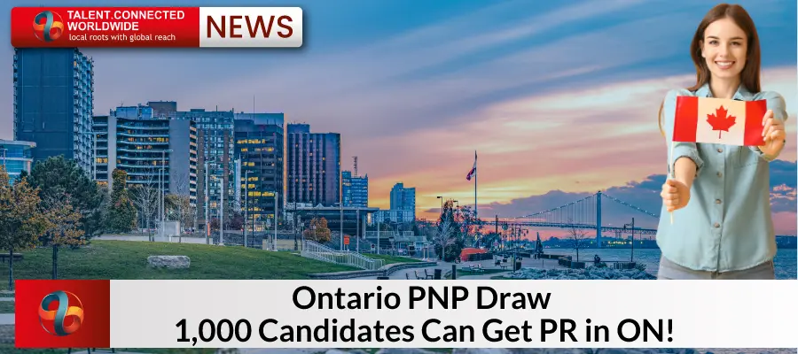 Ontario PNP Draws: 1,000 Candidates Can Get PR in ON!