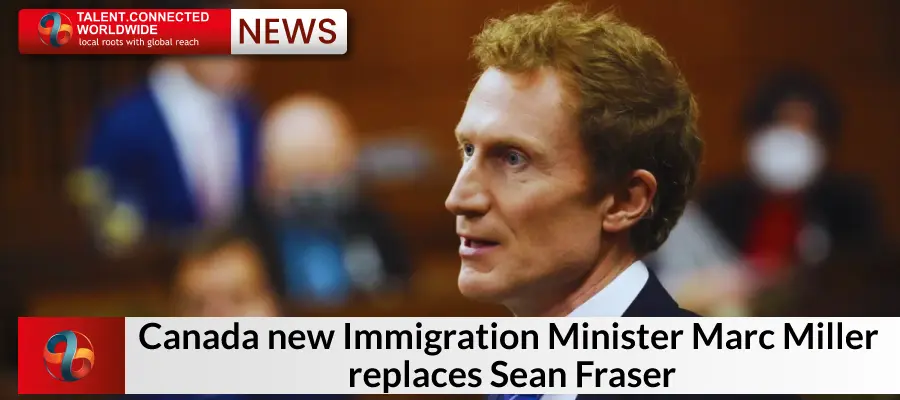 Canada new Immigration Minister Marc Miller replaces Sean Fraser