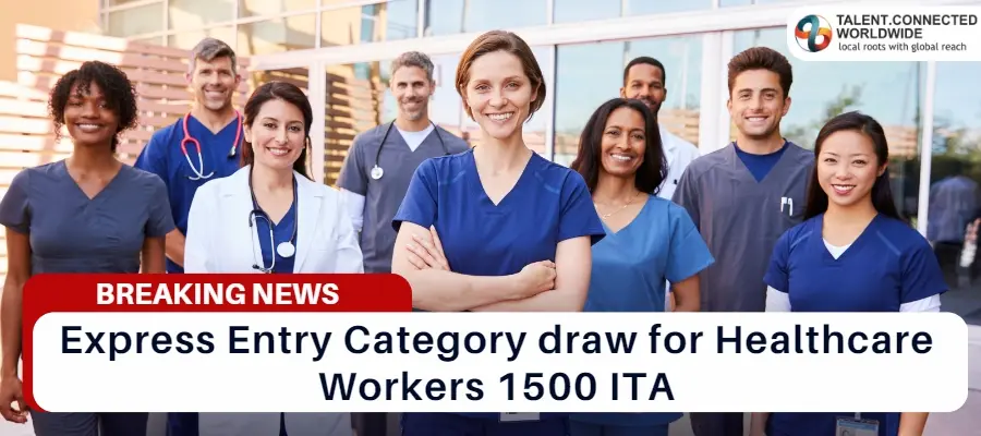 Express Entry Category draw for Healthcare Workers 1500 ITA