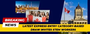 Latest Express Entry Category-based draw Invites STEM worker