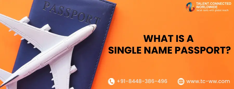 What-is-a-Single-Name-Passport