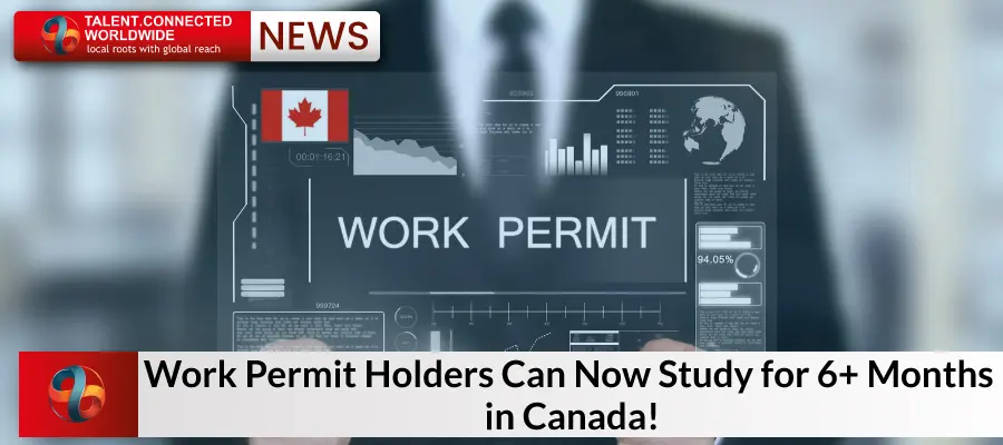Work Permit Holders Can Now Study for 6+ Months in Canada!