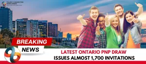 Latest-Ontario-PNP-Draw-Issues-almost-1700-Invitations