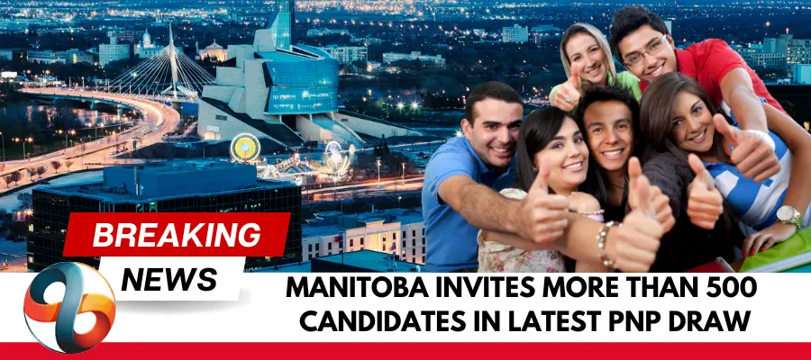 Manitoba-Invites-more-than-500-candidates-in-latest-PNP-Draw