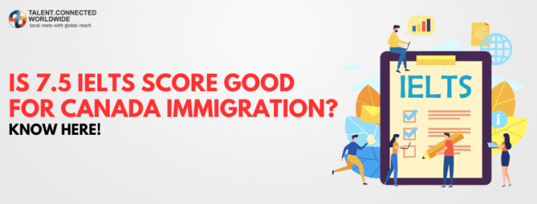 is-7-5-ielts-score-good-for-canada-immigration-know-here