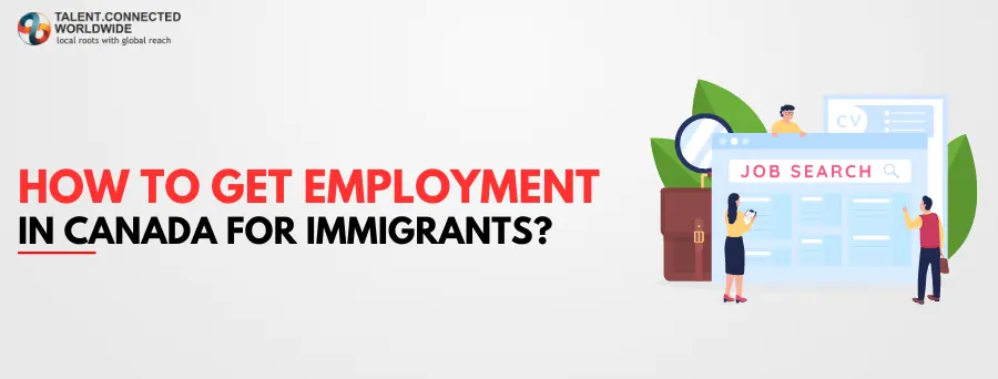 How-to-get-employment-in-Canada-for-Immigrants