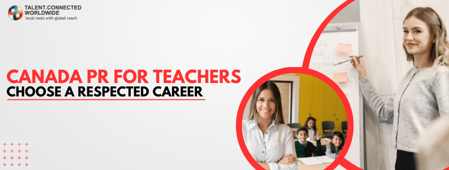 Canada-PR-for-Teachers-Choose-A-Respected-Career