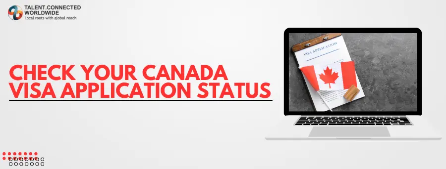 Check Your Canada Visa Application Status