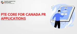 PTE-Core-for-Canada-PR-Applications