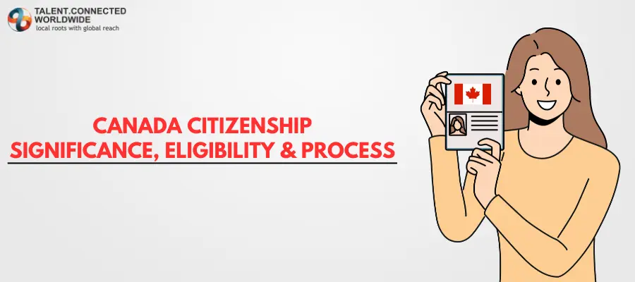 Canada-Citizenship-Significance-Eligibility-Process