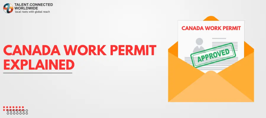 Canada-Work-Permit-Explained