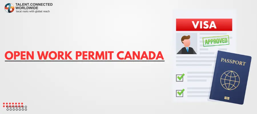 Open-Work-Permit -Canada