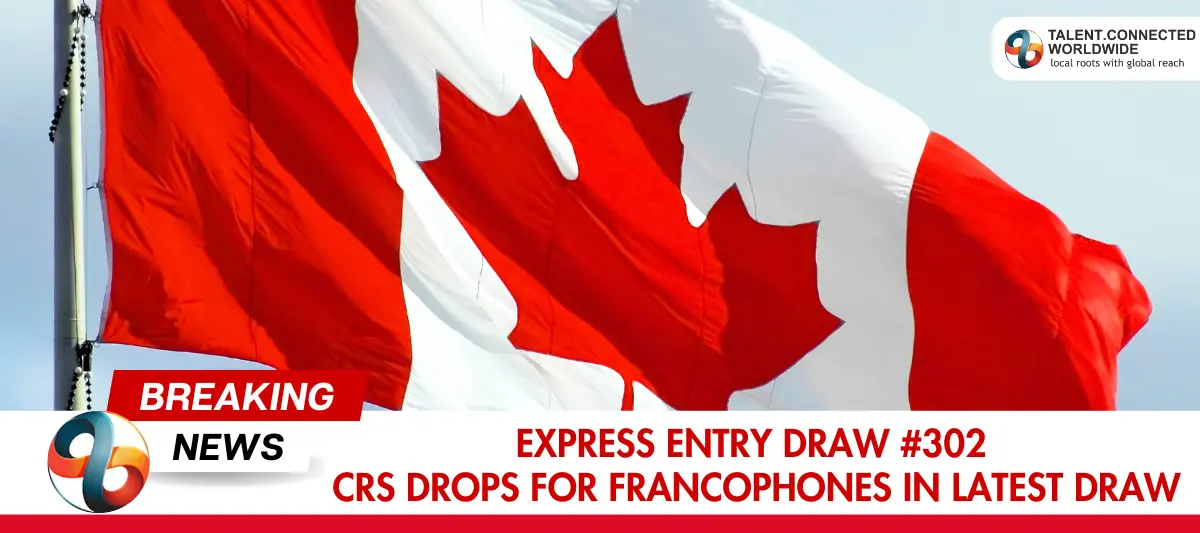 Express-Entry-Draw-302-CRS-Drops-for-Francophones-in-Latest-Draw