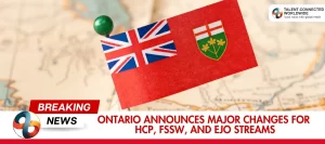 Ontario-Announces-Major-Changes-for-HCP-FSSW-and-EJO-streams